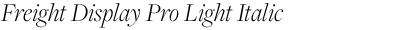 Freight Display Pro Light Italic